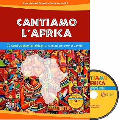 M. Benciolini: Cantiamo l'Africa, Kch (+CD)