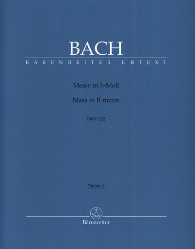 J.S. Bach: Messe h-Moll BWV 232, 4GesGchOrchO (Vl1)