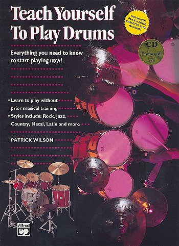 P. Wilson: Teach Yourself To Play Drums, Drst (+CD)