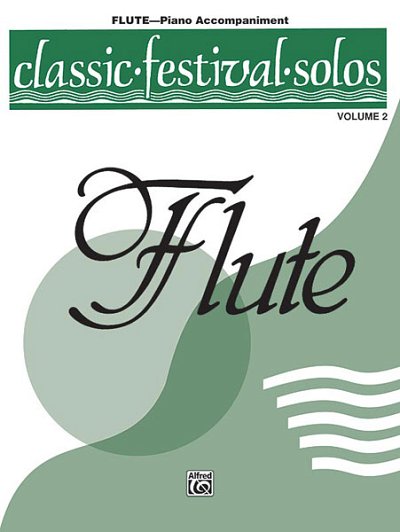Classic Festival Solos-C Flute, Vol. 2 Piano Acc.