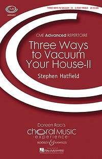 S. Hatfield: Three ways to vacuum your house Vol. 2