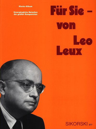 Leux Leo: Für Sie - von Leo Leux