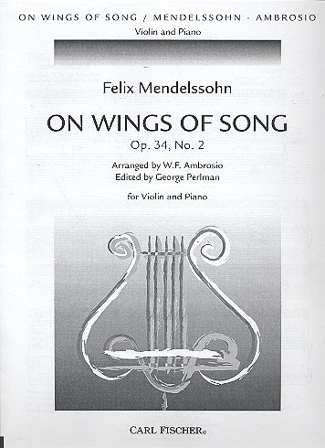 F. Mendelssohn Barth: On Wings Of Song op. 34, VlKlav (KASt)