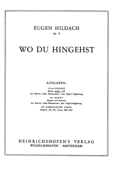 Hildach Eugen: Wo du hingehst (mittel) op. 8