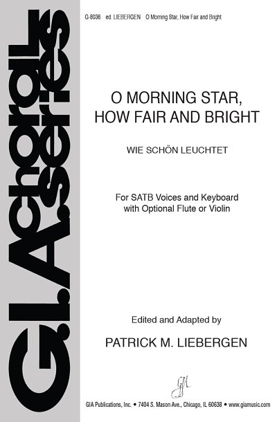 P. Nicolai et al.: O Morning Star, How Fair and Bright