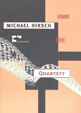 Hirsch Michael: Quartett