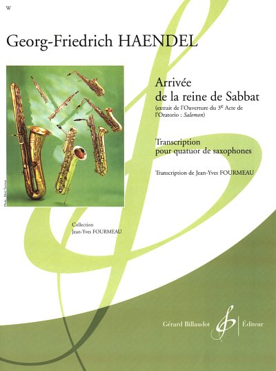 G.F. Händel: Arrivee De La Reine De Sabbat, 4Sax (Pa+St)