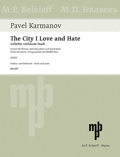 P. Karmanov: The City I Love and Hate