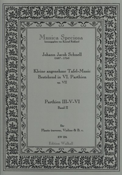 Schnell Johann Jacob: Kleine Angenehme Tafelmusik 2