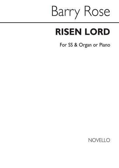 B. Rose: Risen Lord (2-Part)