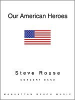 S. Rouse: Our American Heroes, Blaso (Part.)