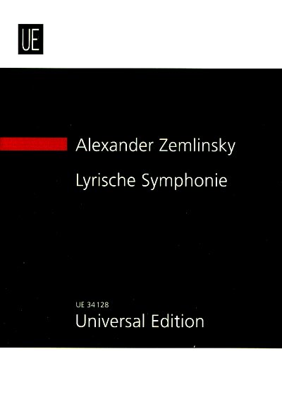 A. v. Zemlinsky: Lyrische Symphonie  (Stp)