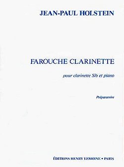 J.-P. Holstein: Farouche clarinette, Klar