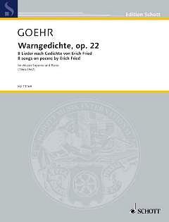 A. Goehr: Warngedichte op. 22 , MezKlav