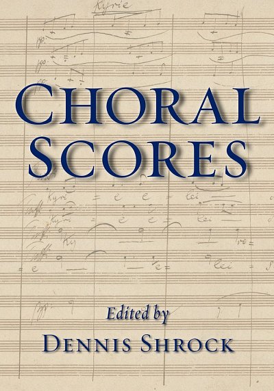 D. Shrock: Choral Scores, Ch (KA)