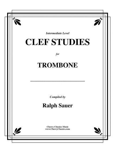 R. Sauer: Clef Studies for Trombone