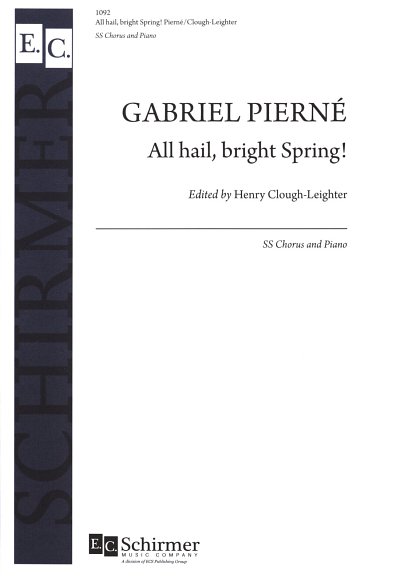 G. Pierné: All hail, bright Spring!, FchKlv (Part.)