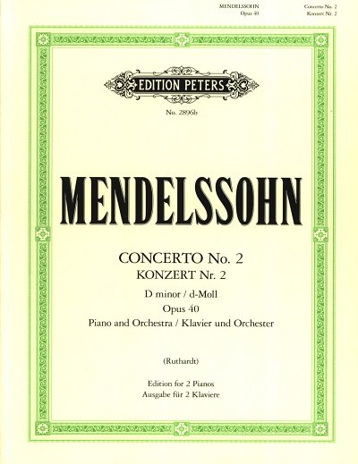 F. Mendelssohn Bartholdy: Konzert 2 D-Moll Op 40 - Klav Orch