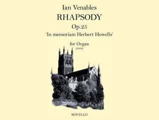 Rhapsody Op.25 - 'In Memoriam Herbert Howells', Org