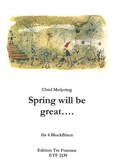 Meijering Chiel: Spring Will Be Great
