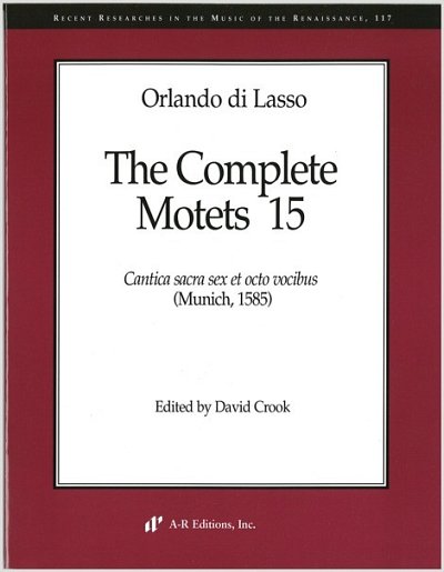 O. di Lasso: The Complete Motets 15, 6-8Ges (Part.)