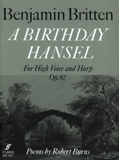 B. Britten: A Birthday Hansel Op 92