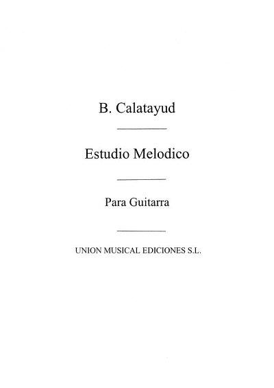 B. Calatayud: Estudio melódico