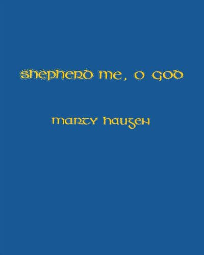 M. Haugen: Shepherd Me O God, Ch