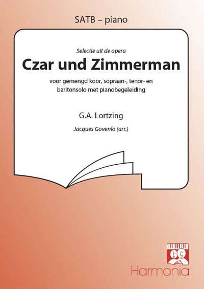 A. Lortzing: Czar und Zimmermann, Gch;Klav (Chpa)