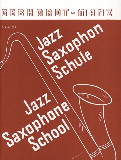 Gebhardt Rio Manz G.: Jazz Saxophon Schule