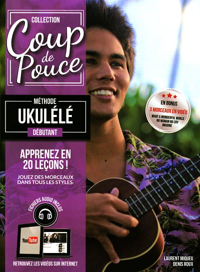 D. Roux: Débutant Ukulélé, Uk (+CD)