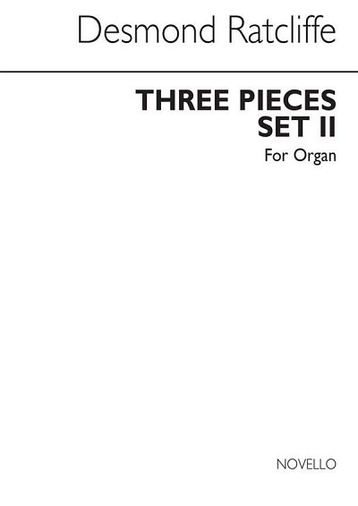 D. Ratcliffe: Three Pieces For - Set Two