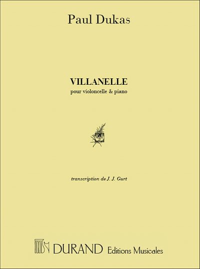 P. Dukas: Villanelle Violoncelle-Piano