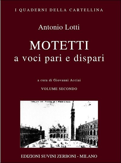A. Lotti: Mottetti Vol.2