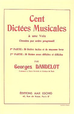 G. Dandelot: 100 dictées musicales à une voix, Ges/Mel