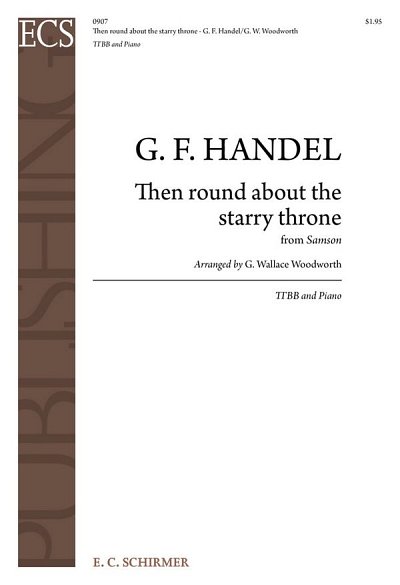 G.F. Handel: Samson: Then Round About the Starry Throne