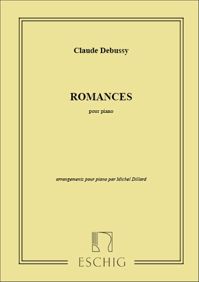 C. Debussy: Romances Pour Piano, Klav
