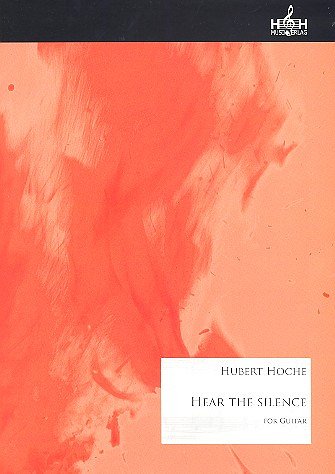H. Hoche: Hear the Silence, Git (Sppart)