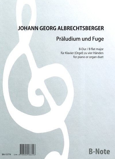 Albrechtsberger, Johann Georg (1736-1809): Präludium und Fuge für Orgel (Klavier) zu vier Händen