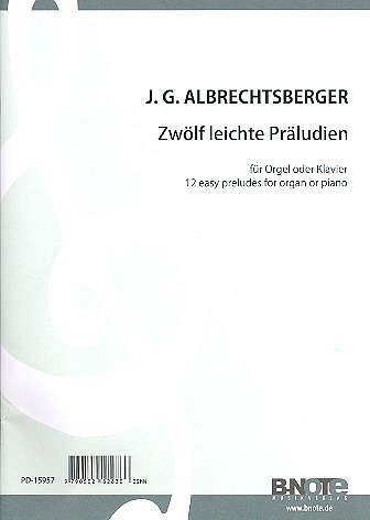 A.J.G. (1736-1809): Zwölf neue leichte Präludien für Or, Org
