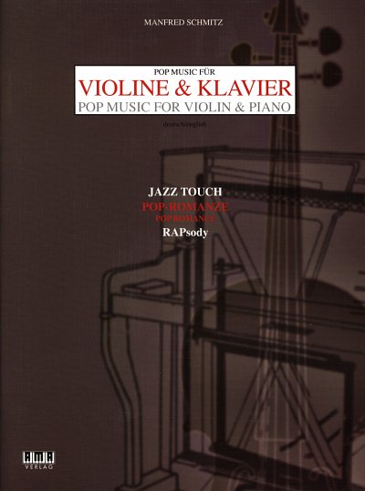 M. Schmitz: Pop Music Fuer Violine + Klavier