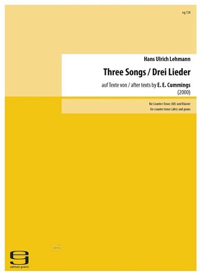 H.U. Lehmann: 3 Songs Nach Texten Von E E Cummings
