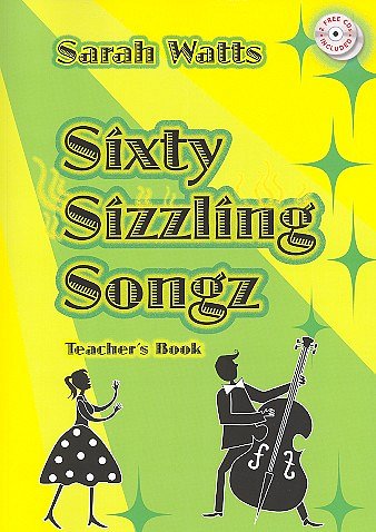 S. Watts: Sixty Sizzling Songz - Teachers Book, Ges (Bu)