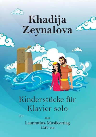 Kh. Zeynalova: Kinderstücke für Klavier solo, Klav