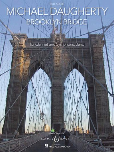M. Daugherty: Brooklyn Bridge, KlarBlaso (Part.)
