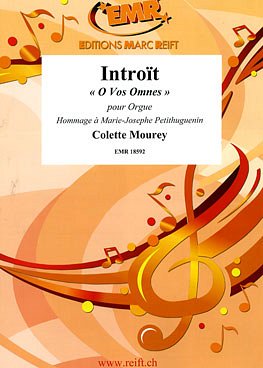 C. Mourey: Introït "O vos Omnes"