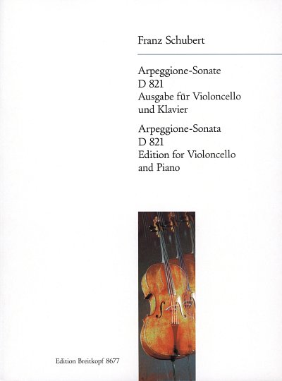 F. Schubert: Arpeggione-Sonate a-moll D 821