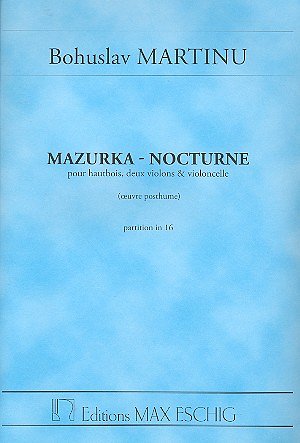 B. Martinů: Mazurka Nocturne Poche (Hb-2 Vl-Vlc