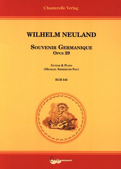 W. Neuland: Souvenir Germanique op. 29