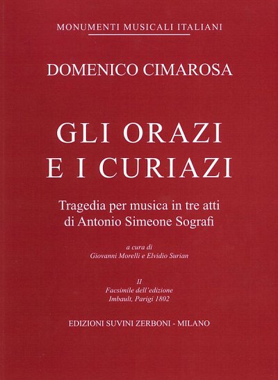 D. Cimarosa: Gli Orazi E I Curiazi (Part.)